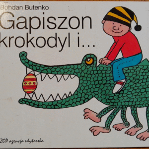 Gapiszon i Krokodyl, autograf Bohdan Butenko